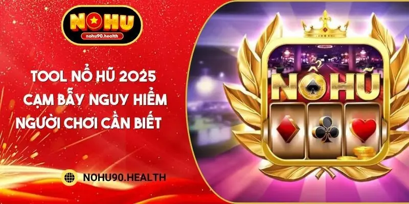 tool nổ hũ
